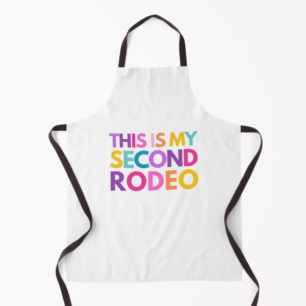 Item preview, This is my second rodeo designed and sold by mydoodlesateme.