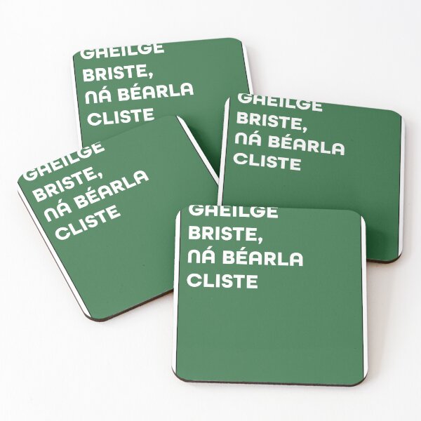 Item preview, Is Fearr Gaeilge Briste, ná Béarla Cliste designed and sold by Oilliphéist.