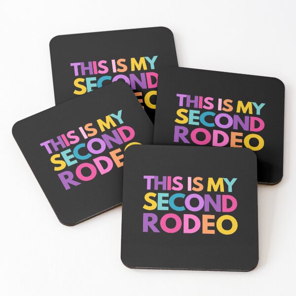 Item preview, This is my second rodeo designed and sold by mydoodlesateme.
