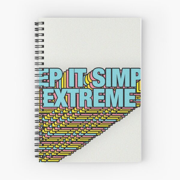 Item preview, KEEP IT SIMPLE, EXTREME designed and sold by The Turbulent Architect.