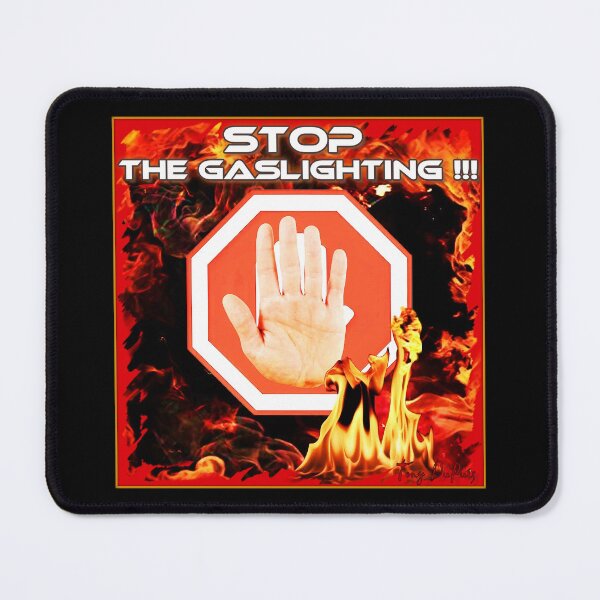 Item preview, STOP the Gaslighting !!! designed and sold by tony777.