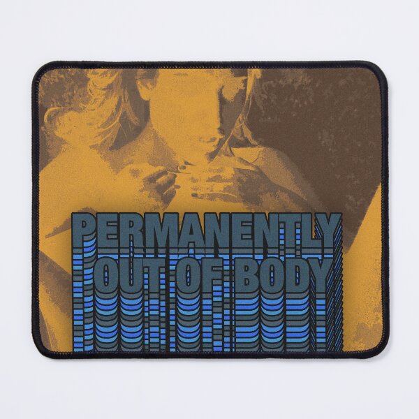 Item preview, PERMANENTLY OUT OF BODY designed and sold by The Turbulent Architect.
