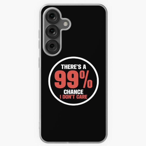 Item preview, There Is 99% chance I don't care designed and sold by MKDSN.