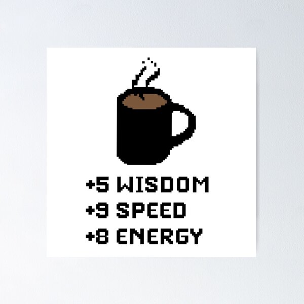 Artikel-Vorschau von Kaffeepixel (+ 5 Weisheit + 9 Geschwindigkeit + 8 Energie), designt und verkauft von BurunaMD.