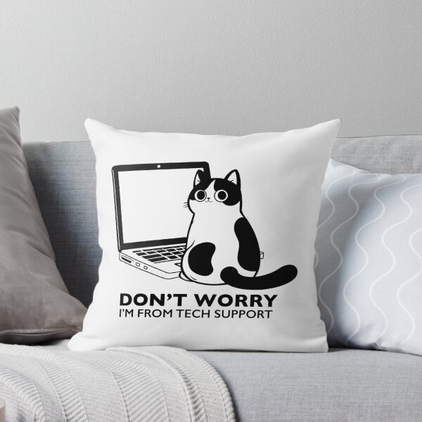 Item preview, Don't Worry I'm From Tech Support designed and sold by BurunaMD.
