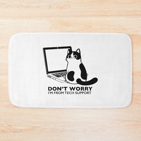 Item preview, Don't Worry I'm From Tech Support designed and sold by BurunaMD.