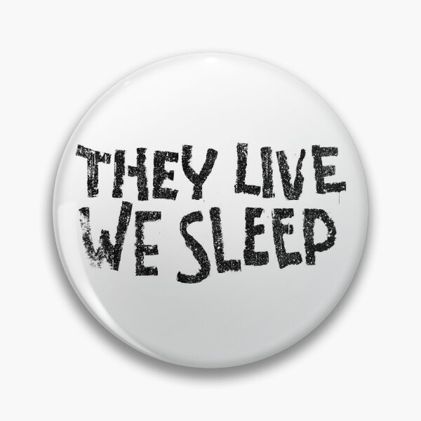 Item preview, They Live We Sleep (Variant) designed and sold by huckblade.