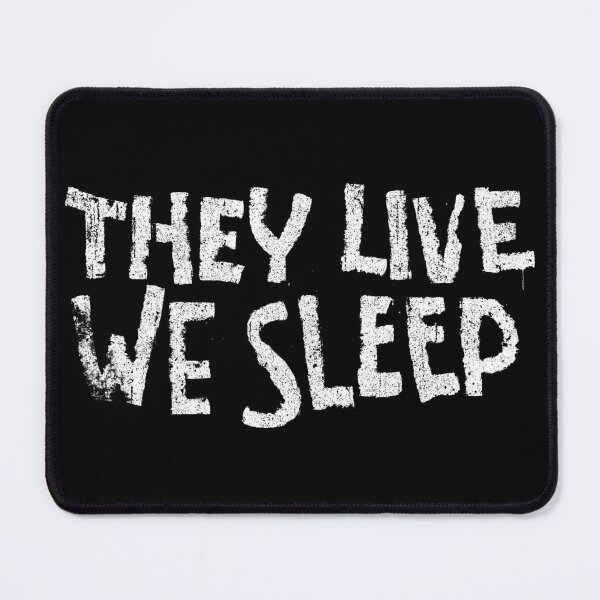 Item preview, They Live We Sleep designed and sold by huckblade.