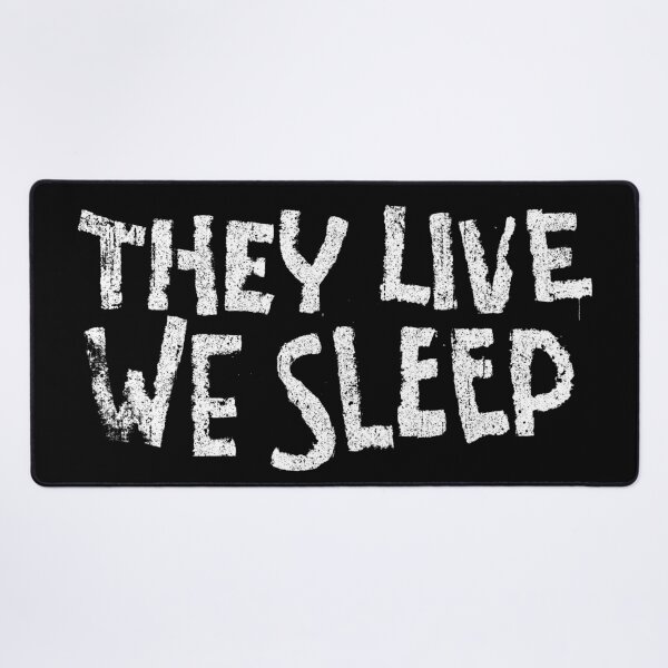 Item preview, They Live We Sleep designed and sold by huckblade.