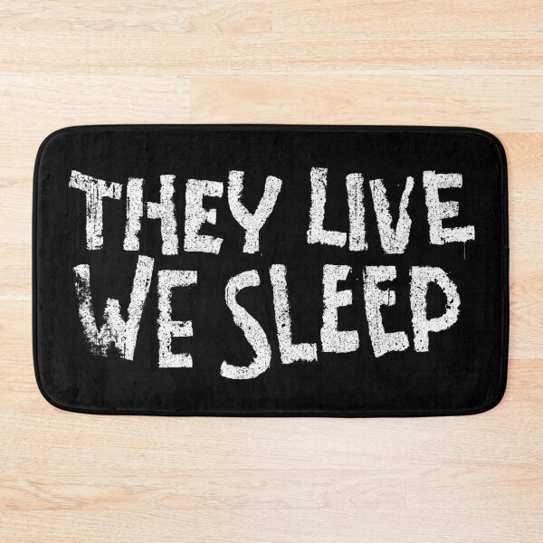 Item preview, They Live We Sleep designed and sold by huckblade.