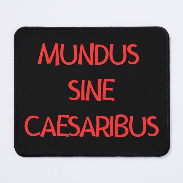Item preview, Mundus sine caesaribus designed and sold by emilyrosew1.