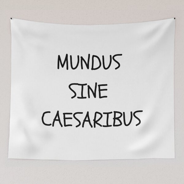 Item preview, Mundus sine caesaribus designed and sold by emilyrosew1.
