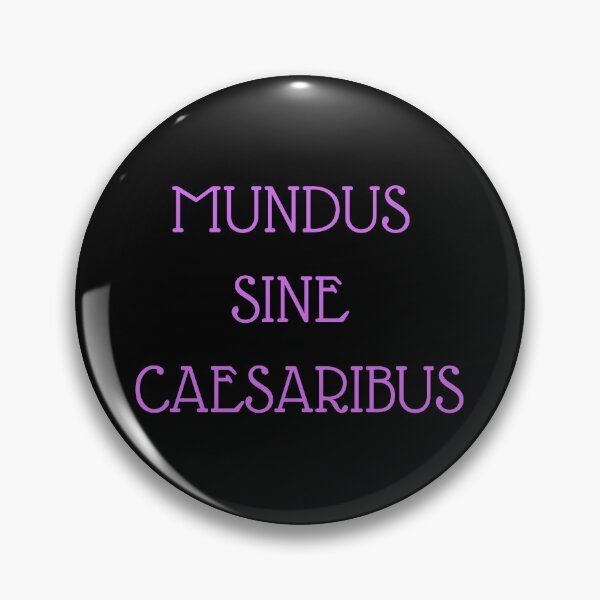 Item preview, Mundus sine caesaribus designed and sold by emilyrosew1.