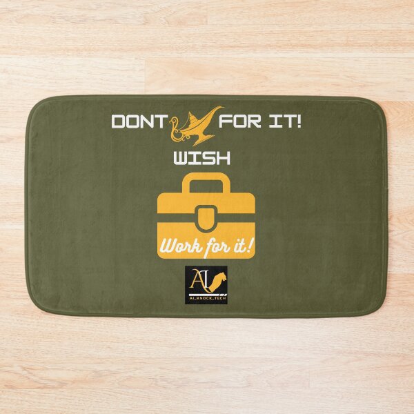 Item preview, Don’t Wish for It, Work for It – Motivational Quote Design designed and sold by AIKNOCKTECK.