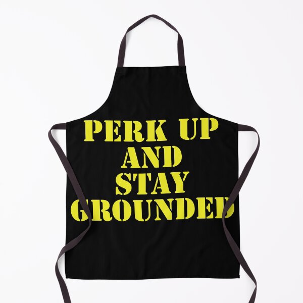 Item preview, Perk Up And Stay Grounded designed and sold by Nomad-Maynard.