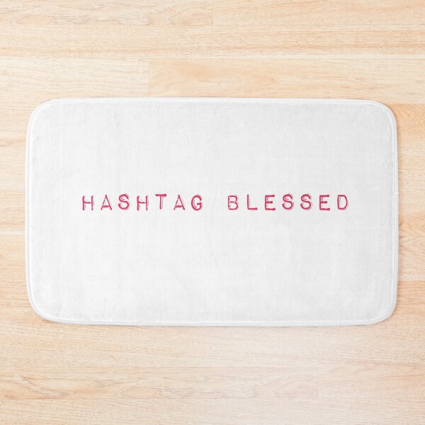 Item preview, Hashtag Blessed designed and sold by RooBooCo.