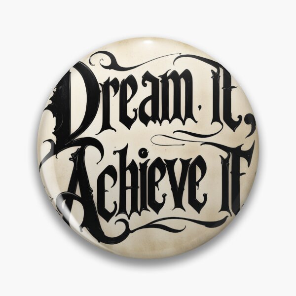 Item preview, Dream It, Achieve It 22 designed and sold by Zeir Shop.