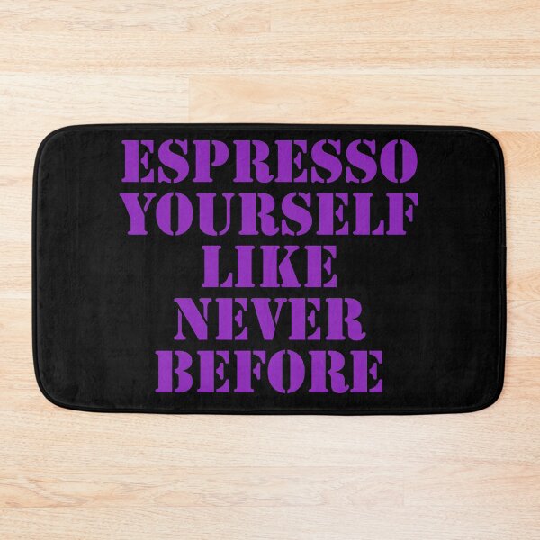 Item preview, Espresso yourself like never before  designed and sold by Nomad-Maynard.