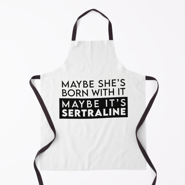 Item preview, Copy of Maybe it's Sertraline designed and sold by RooBooCo.