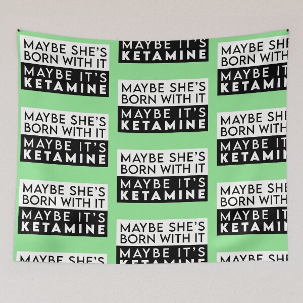 Item preview, Copy of Copy of Maybe it's Ketamine designed and sold by RooBooCo.