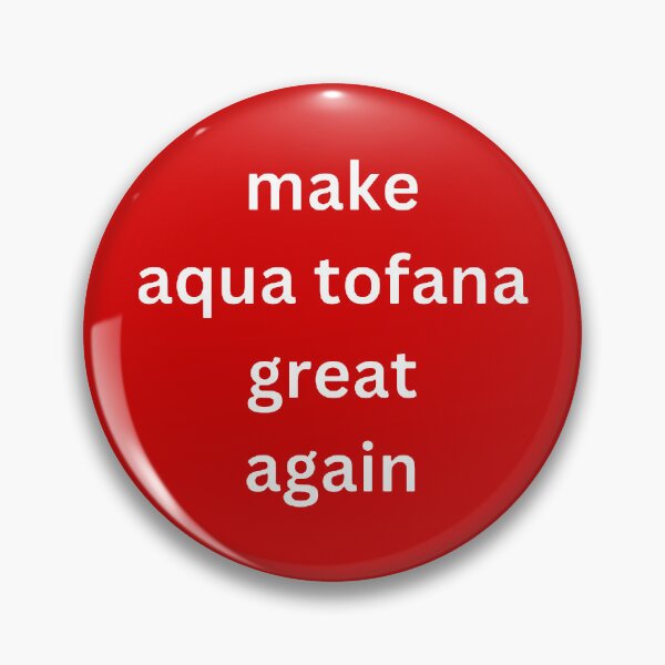 Item preview, make aqua tofana great again white designed and sold by Gossip Rag.
