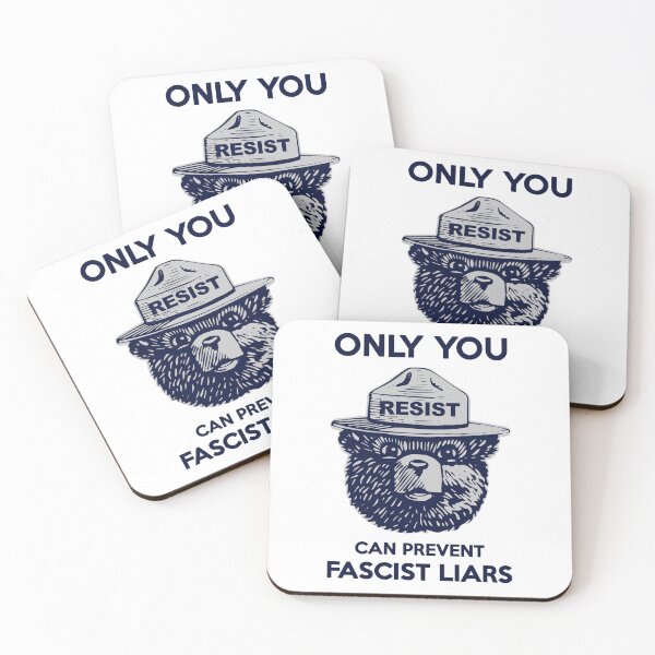 Item preview, Smokey Says - Only You Can prevent Fascist Liars designed and sold by Thelittlelord.