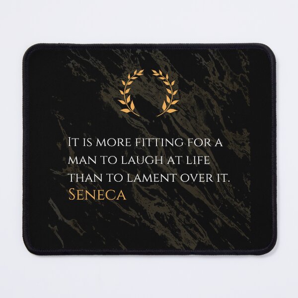 Item preview, Laugh at Life - Seneca Stoic Philosophy Quote designed and sold by DoseOPhilosophy.