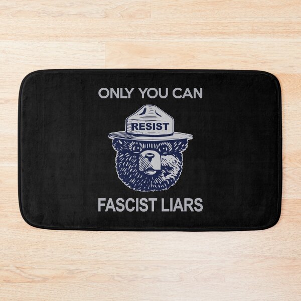 Item preview, Smokey Says - Only You Can Resist Fascist Liars designed and sold by Thelittlelord.