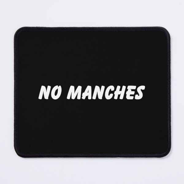 Item preview, "No Manches" Funny Spanish Mexican Word designed and sold by LuveeTuffCo.