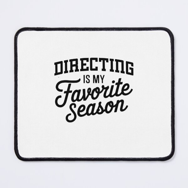 Item preview, Directing is My Favorite Season Funny Directing Lover designed and sold by Oussinc.
