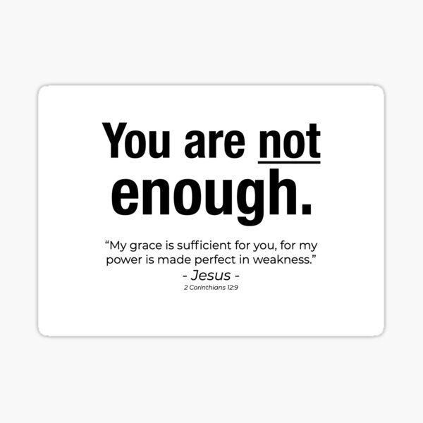 Item preview, You are not Enough designed and sold by James Krieg.