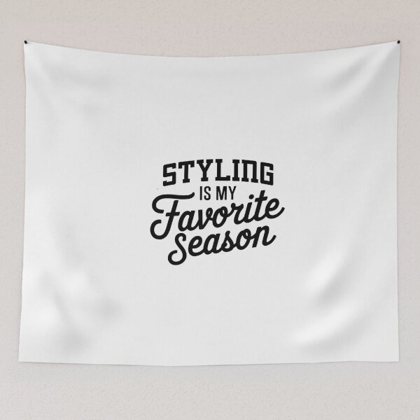 Item preview, Styling is My Favorite Season Funny Styling Lover designed and sold by Oussinc.