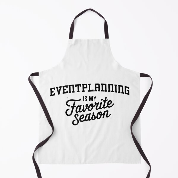 Item preview, Eventplanning is My Favorite Season Funny Eventplanning Lover designed and sold by Oussinc.