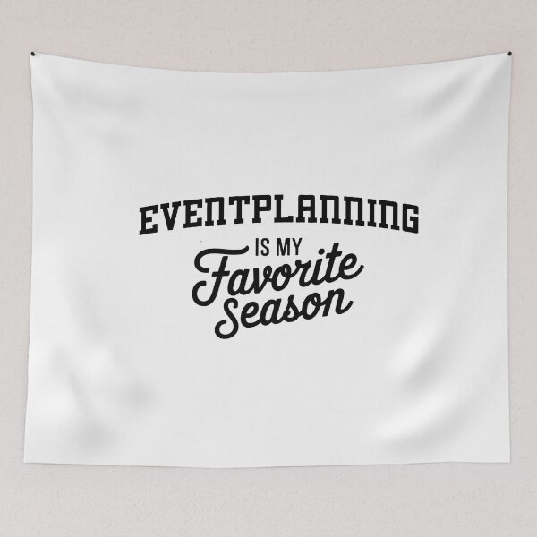 Item preview, Eventplanning is My Favorite Season Funny Eventplanning Lover designed and sold by Oussinc.