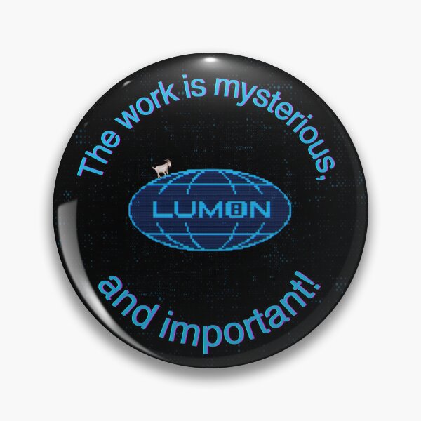 Item preview, Lumon, Severance Mark S quote designed and sold by Luisaisreading.