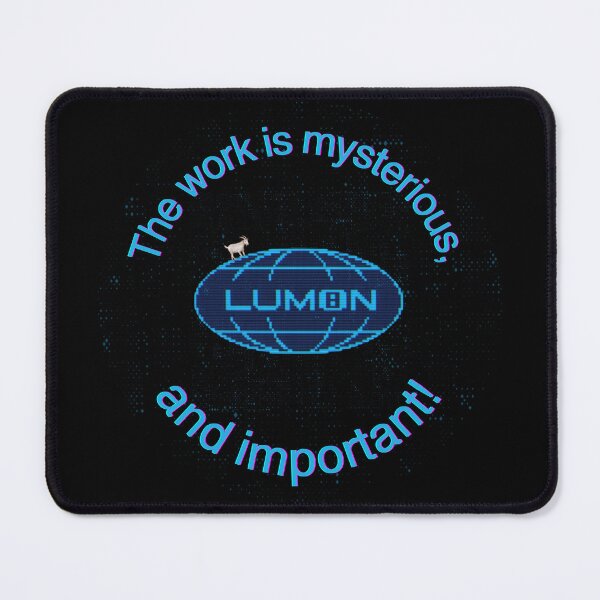 Item preview, Lumon, Severance Mark S quote designed and sold by Luisaisreading.
