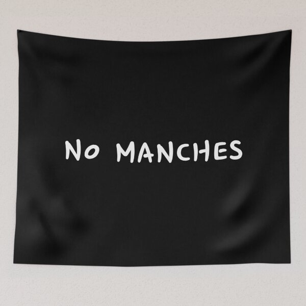 Item preview, "No Manches" Funny Mexican Spanish Text designed and sold by LuveeTuffCo.