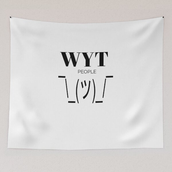 Item preview, WYT People designed and sold by KATKattalestv.