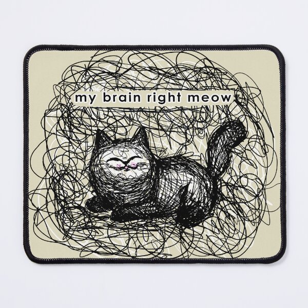 Item preview, My Brain Right Meow designed and sold by KilkennyCat Art.