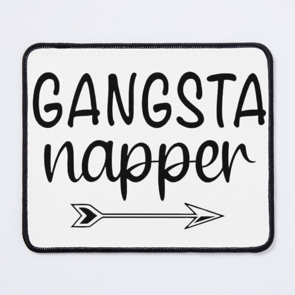 Item preview, Gangsta Napper designed and sold by DleitYeil.