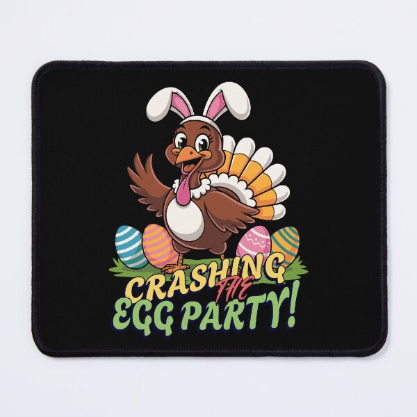 Item preview, Crashing the Egg Party Funny Turkey designed and sold by Fragy72.