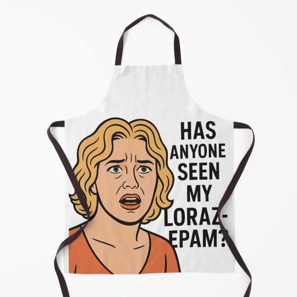 Item preview, Has anyone seen my lorazepam? Parker Posey designed and sold by Aryabek.