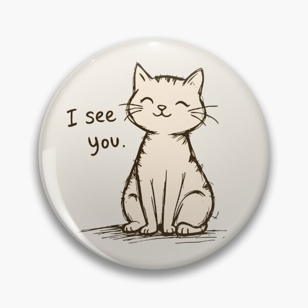 Item preview, I See You – Brown Cat Smile designed and sold by SteadyRolling.