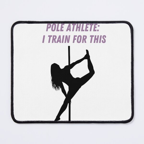 Item preview, Pole Athlete I train for This Pole Dancer Pole Enthusiast Female Athlete designed and sold by siempredesign.