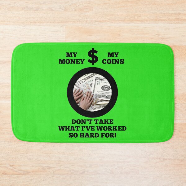 Item preview, MY MONEY MY COINS  designed and sold by Flavaprints4u.