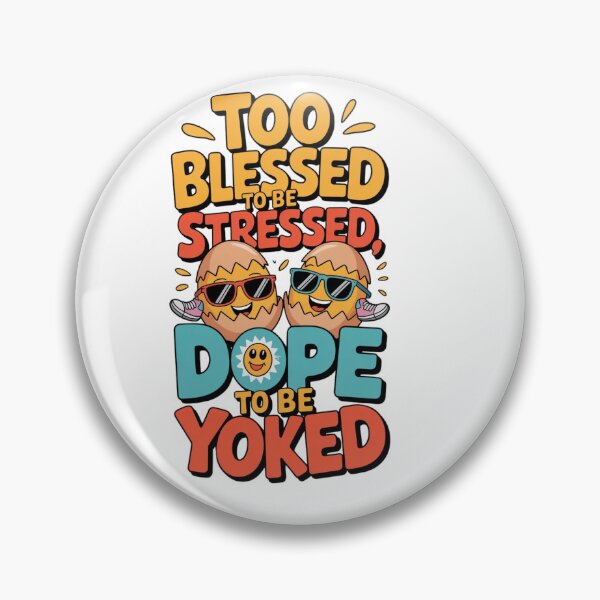Item preview, Too Blessed to Be Stressed, Too Dope to Be Yoked – Funny Easter Hip-Hop Egg Design designed and sold by festivefunction.