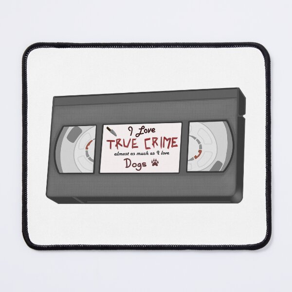Item preview, I love true crime almost as much as I love dogs designed and sold by ghostwolfie.