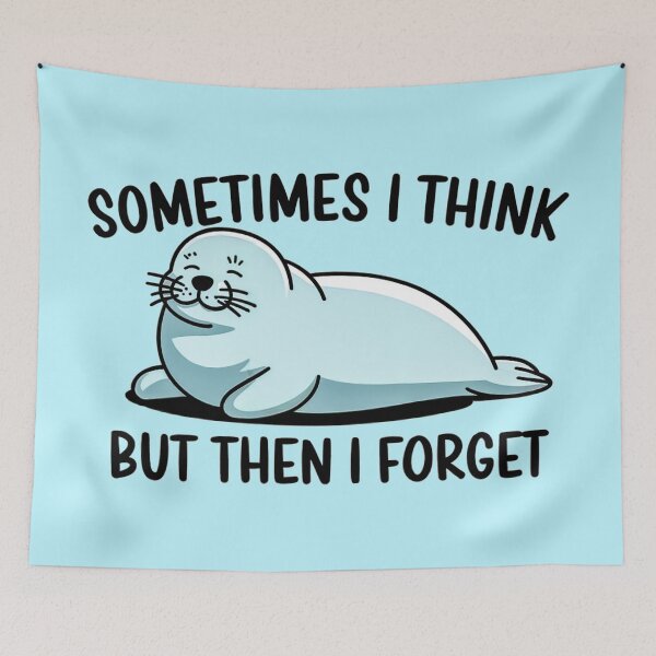 Item preview, Sometimes I Think Then I Forget designed and sold by Artyx_Design.