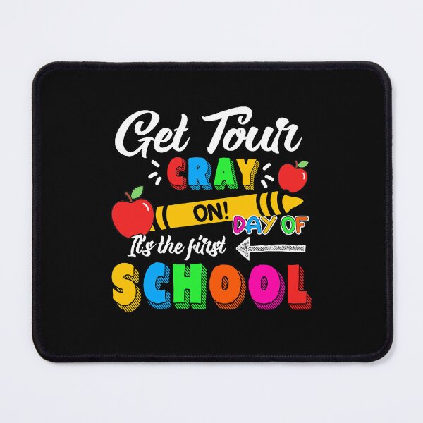 Item preview, Get Your Cray on First Day Of School Funny Students Teachers designed and sold by Spyshirt.