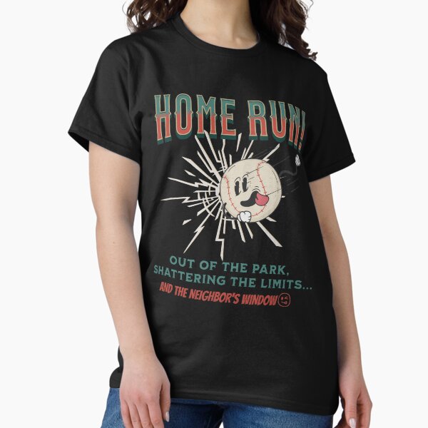 Item preview, Home Run! Out of the Park, Shattering the Limits… and the Neighbor’s Window designed and sold by Mayoney.